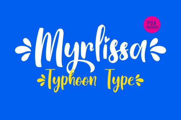Myrlissa Font Review: A Quirky Handwritten Typeface for Brands